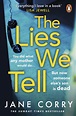 The Lies We Tell by Jane Corry | Goodreads