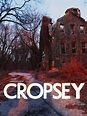 Watch Cropsey | Prime Video