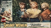 Swamp Women (1956) | Full Movie | Marie Windsor | Carole Mathews ...