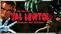 The Films Of Val Lewton - Shadows And Suspense - YouTube