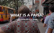 What is a Paisa? - Learn About Colombian Culture