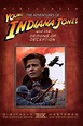 The Adventures of Young Indiana Jones: Demons of Deception (2007 ...