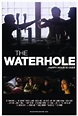 Película: The Waterhole (2009) | abandomoviez.net