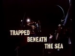 Trapped Beneath the Sea (1974) Lee J. Cobb, Martin Balsam, Joshua Bryant