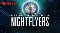 Nightflyers, serie de George R.R. Martin - próximo estreno de Netflix