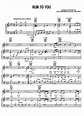 RUN TO YOU Piano Sheet music | Easy Sheet Music