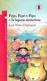 PEPE, PEPO Y PIPO Y LA LAGUNA MISTERIOSA – Librería Aurea Ediciones