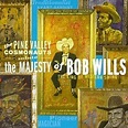 Salute the Majesty of Bob Wills : Amazon.es: CDs y vinilos}