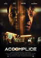 Accomplice (2018) - Posters — The Movie Database (TMDB)