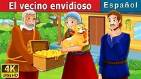 El vecino envidioso | The Envious Neighbour Story in Spanish | Cuentos ...