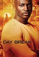 Day Break - Série (2006) - SensCritique