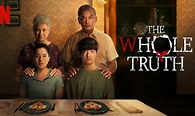 Netflix's 'The Whole Truth' (2021) Review: The Monster Within