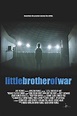Little Brother of War Pictures | Rotten Tomatoes