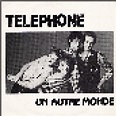 Un Autre Monde | 7" (1984) von Téléphone