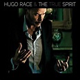Hugo Race and the True Spirit - The Spirit - Album, acquista ...