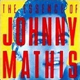 Essence of Johnny Mathis: Mathis, Johnny: Amazon.ca: Music