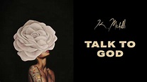 K. Michelle - Talk to God (Official Audio) - YouTube