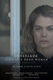 Película: Interlude City Of A Dead Woman (2016) | abandomoviez.net