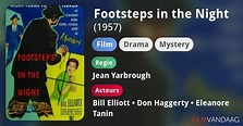 Footsteps in the Night (film, 1957) - FilmVandaag.nl