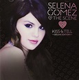 Kiss & Tell [Deluxe Edition] by Selena Gomez & the Scene: Amazon.co.uk ...