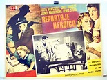 "REPORTAJE HEROICO" MOVIE POSTER - "BANNERLINE" MOVIE POSTER