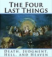 What are the ‘Four Last Things’? | St. Therese Catholic Church