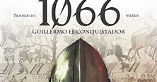 Tierra de Larabeau: 1066 Guillermo el conquistador