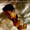 Alejandro Sanz – El Alma Al Aire Lyrics | Genius Lyrics
