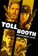 Tollbooth (2021) Cast and Crew, Trivia, Quotes, Photos, News and Videos ...