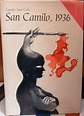 SAN CAMILO, 1936 by CAMILO JOSÉ CELA: Aceptable Encuadernación de tapa ...