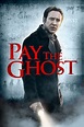 Pay the Ghost (2015) - Nicolas Cage, Veronica Ferres, Sarah Wayne ...