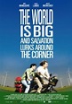 Die Welt ist groß und Rettung lauert überall | Film 2008 - Kritik ...