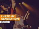 Prime Video: I Hate My Generation in the Style of Cracker