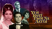 Watch Yeh Raat Phir Na Aaygi Full Movie Online (HD) on JioCinema.com