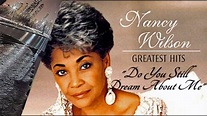 Nancy Wilson - Do You Still Dream About Me - YouTube