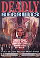 The Deadly Recruits (1986)