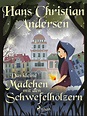 Das kleine Mädchen mit den Schwefelhölzern, Hans Christian Andersen ...