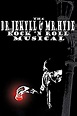 The Dr. Jekyll & Mr. Hyde Rock 'n Roll Musical Movie Streaming Online ...