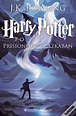 Harry Potter e o Prisioneiro de Azkaban, J. K. Rowling - Livro - WOOK