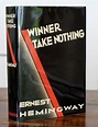 Winner Take Nothing by Ernest Hemingway: Good Hardcover (1933) 1st ...