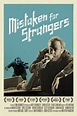 Mistaken for Strangers | Film 2013 - Kritik - Trailer - News | Moviejones