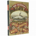 Green Shadows, White Whale | Bradbury | First Edition