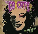 Seven Year Itch by 69 Cats/Jyrki 69/Rat Scabies/Kim Nekroman (CD, 2021 ...