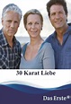 30 Karat Liebe (2009) — The Movie Database (TMDB)