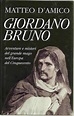 Giordano Bruno - Matteo D'Amico - 1 recensioni - Mondolibri - Copertina ...