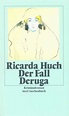 Der Fall Deruga - Ricarda-huch: 9783458331162 - AbeBooks