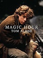 Magic Hour: Tom Alone (TV Movie 1989) - Plot - IMDb