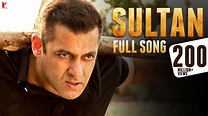 Sultan Title Song | Salman Khan, Anushka Sharma | Sukhwinder Singh ...