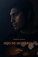 Hijo de monarcas (Película 2023) | Filmelier: películas completas