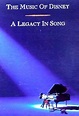 The Music of Disney: A Legacy in Song (Video 1992) - IMDb